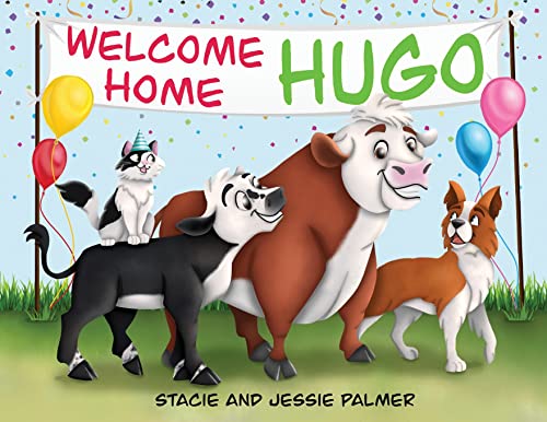 Stock image for Welcome Home Hugo (Hugo the Hereford Bull) for sale by GF Books, Inc.
