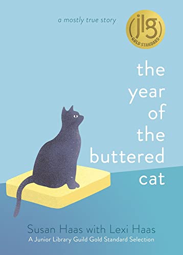 Stock image for The Year of the Buttered Cat: A mostly true story for sale by Dream Books Co.