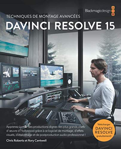 Stock image for Techniques de montage avances DaVinci Resolve 15 (French Edition) for sale by Books Unplugged