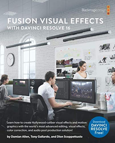 Stock image for Fusion Effects with DaVinci Resolve 16 for sale by GF Books, Inc.