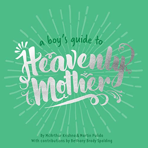 Stock image for A Boys Guide to Heavenly Mother for sale by Goodwill Industries