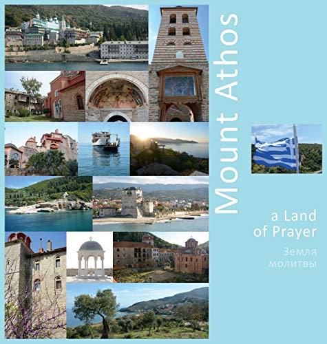 9781734237887: Mount Athos: A Land of Prayer: A Photo Travel Experience