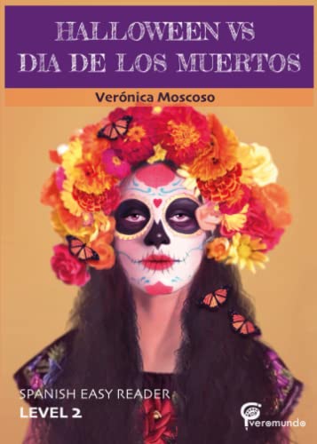Beispielbild fr Halloween vs Dia de Los Muertos : Spanish Easy Reader zum Verkauf von Better World Books