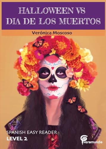 Stock image for Halloween Vs Dia de Los Muertos: Spanish Easy Reader for sale by ThriftBooks-Atlanta