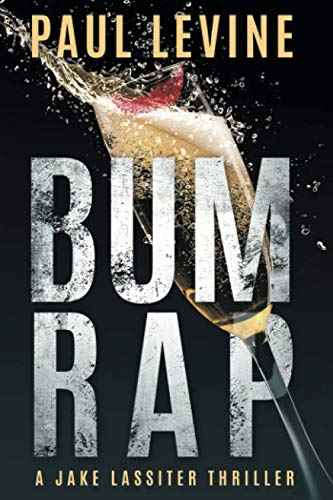 Stock image for BUM RAP (Lassiter, Solomon Lord Legal Thrillers) for sale by Big River Books