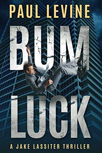 Stock image for BUM LUCK (Lassiter, Solomon & Lord Legal Thrillers) for sale by HPB-Emerald