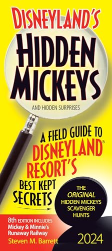 Imagen de archivo de Disneyland's Hidden Mickeys 2024: A Field Guide to Disneyland Resort's Best Kept Secrets a la venta por Lakeside Books