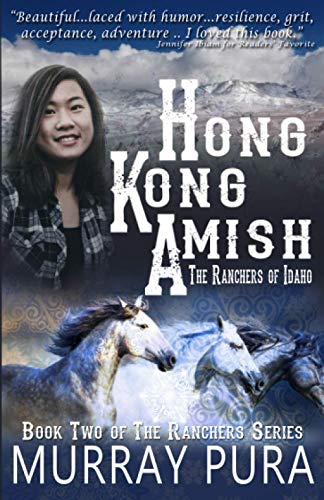 9781734267648: Hong Kong Amish: The Ranchers of Idaho