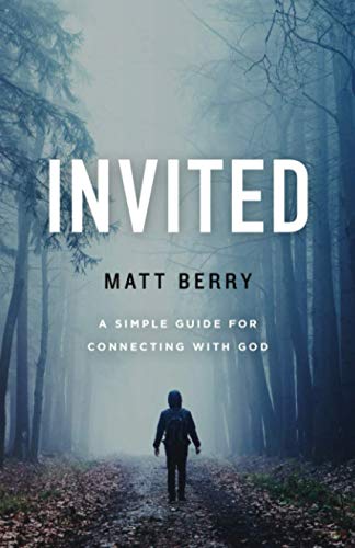 9781734268904: Invited: A Simple Guide for Connecting with God
