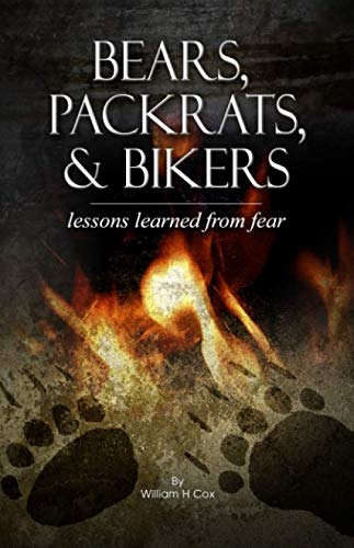 Beispielbild fr Bears, Packrats, & Bikers: lessons learned from fear zum Verkauf von ThriftBooks-Dallas