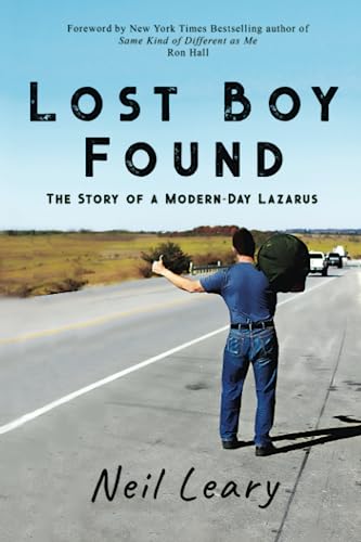 Beispielbild fr Lost Boy Found: The Story of a Modern Day Lazarus zum Verkauf von GF Books, Inc.