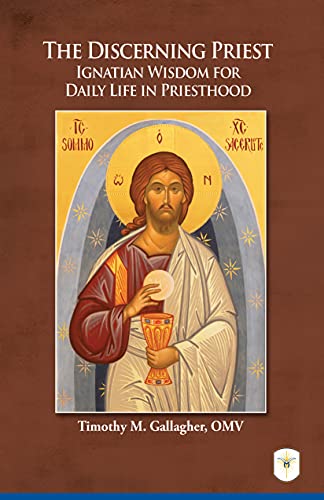 Beispielbild fr The Discerning Priest: Ignatian Wisdom for Daily Life in Priesthood zum Verkauf von Goodwill of Colorado