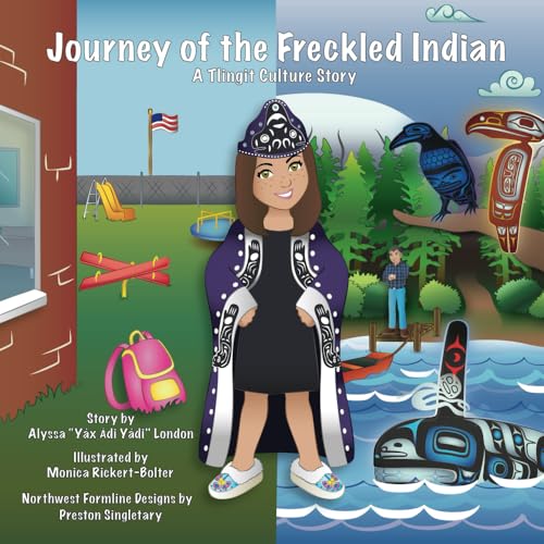 Beispielbild fr Journey of the Freckled Indian: A Tlingit Culture Story zum Verkauf von Half Price Books Inc.