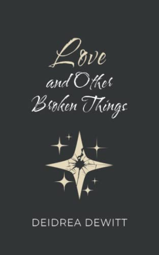9781734286649: Love and Other Broken Things