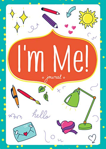 9781734287615: I'm Me! Journal for Girls - Lined Blank Diary, Writing Pad, Writing Gift for Self-Exploration, Mindfulness, Gratitude, Life and More
