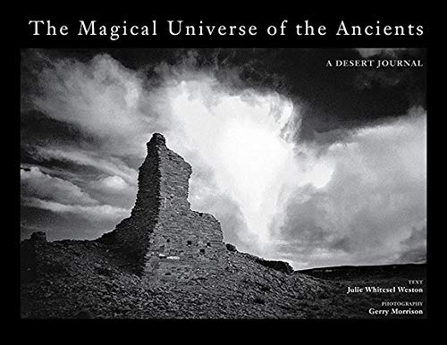 Stock image for The Magical Universe of the Ancients: A Desert Journal for sale by SecondSale