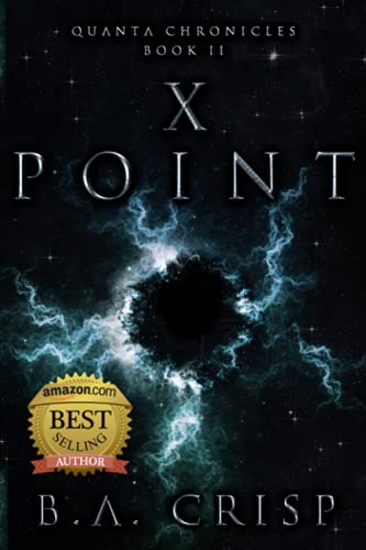 Stock image for X Point (Quanta Chronicles) for sale by SecondSale