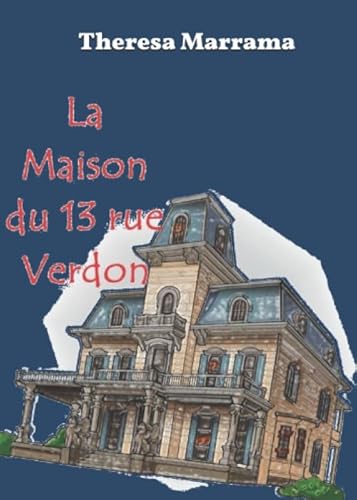 Beispielbild fr La Maison du 13 rue Verdon (French Edition) zum Verkauf von ZBK Books