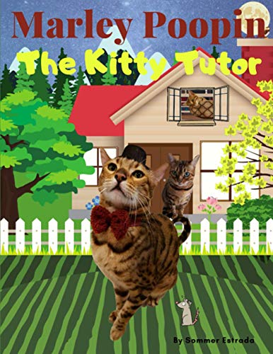 Imagen de archivo de Marley Poopin: The Kitty Tutor a la venta por SecondSale