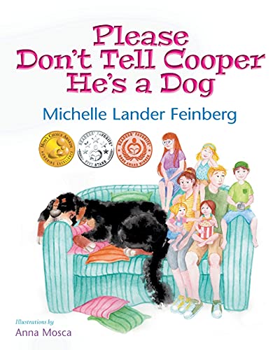 Beispielbild fr Please Don't Tell Cooper He's a Dog, Book 1 of the Cooper the Dog series (Mom's Choice Award Recipient-Gold) zum Verkauf von SecondSale
