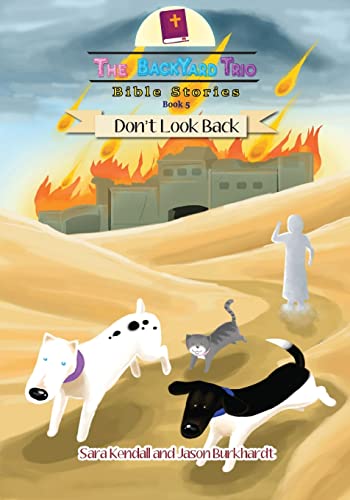 9781734333640: Don't Look Back (The Backyard Trio Bible Stories)