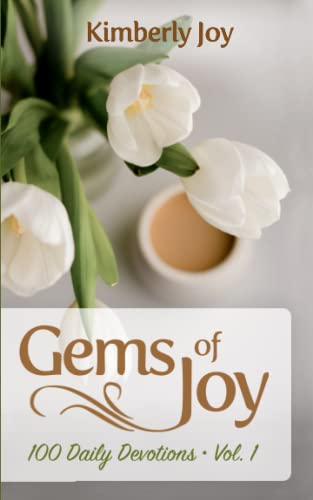 Beispielbild fr Gems of Joy: 100 Daily Devotions, Volume 1 zum Verkauf von SecondSale