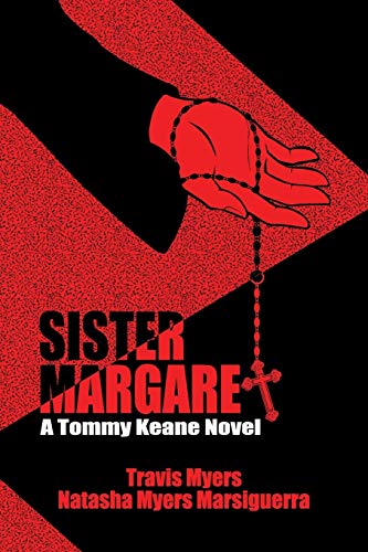 Imagen de archivo de Sister Margaret: A Tommy Keane Novel a la venta por GF Books, Inc.