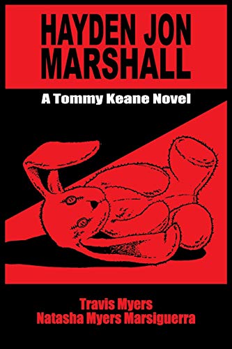Stock image for Hayden Jon Marshall: A Tommy Keane Novel (Tommy Keane Novels) for sale by HPB Inc.
