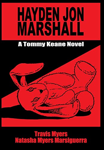 Imagen de archivo de Hayden Jon Marshall: A Tommy Keane Novel a la venta por Books From California