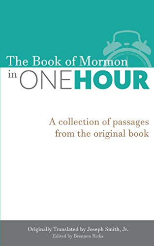 Beispielbild fr The Book of Mormon in One Hour: A collection of passages from the original book zum Verkauf von Jenson Books Inc