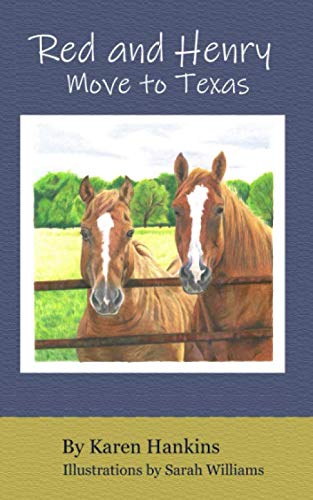 Stock image for Red and Henry Move to Texas for sale by Revaluation Books