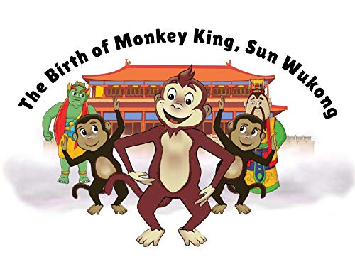 Beispielbild fr The Birth of Monkey King, Sun Wukong zum Verkauf von GreatBookPrices
