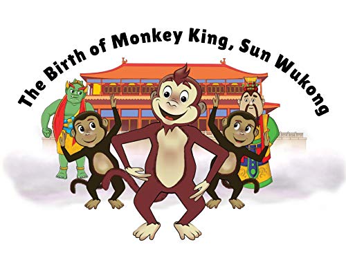 Imagen de archivo de The Birth of Monkey King, Sun Wukong a la venta por GreatBookPrices