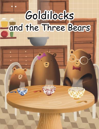 Imagen de archivo de Goldilocks and the Three Bears: A Folktale from Britain (CAMathories? Folktale Mathematics? Series 1: Count and Recite 1 to 5 (Folktales from Britain, Mexico, and China)) a la venta por GF Books, Inc.