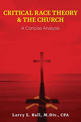 9781734362077: Critical Race Theory & the Church: A Concise Analysis