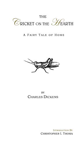 Imagen de archivo de The Cricket on the Hearth: A Fairy Tale of Home a la venta por Lucky's Textbooks