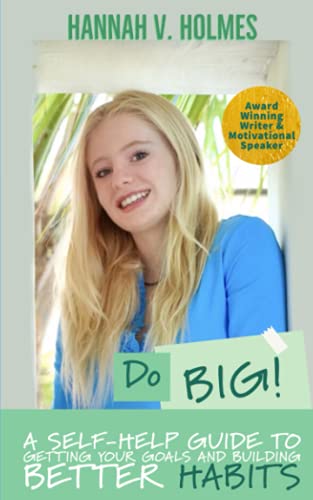 Stock image for Do BIG: A Self-Help Guide to Getting Your Goals and Building Better Habits for sale by Books Unplugged