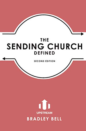 Beispielbild fr The Sending Church Defined zum Verkauf von MI Re-Tale