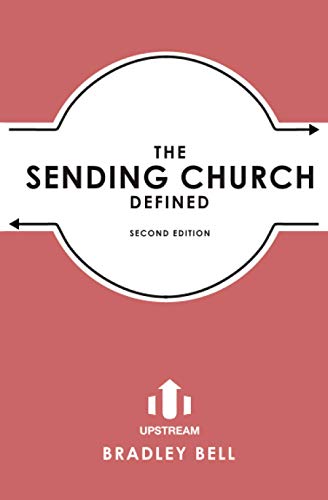 Stock image for The Sending Church Defined for sale by MI Re-Tale