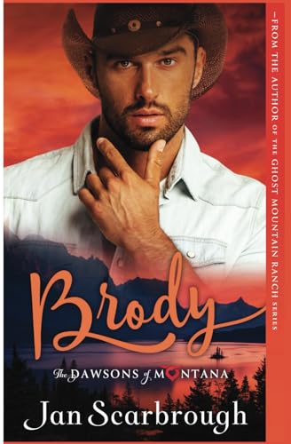 Beispielbild fr Brody: The Dawsons of Montana Book 1 zum Verkauf von GF Books, Inc.