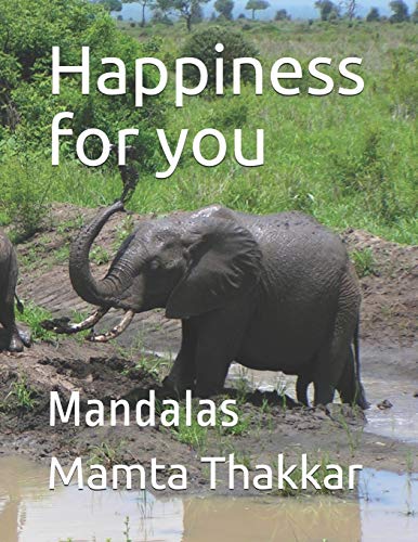 9781734374506: Happiness for you: Mandalas coloring book with simple, easy, relaxing, seniors, girls, boys, men, adults, beginners and also in large print. (Mandalas's friends)
