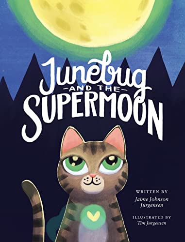 9781734374803: Junebug and the Supermoon