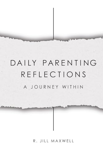 Beispielbild fr DAILY PARENTING REFLECTIONS: A JOURNEY WITHIN zum Verkauf von -OnTimeBooks-