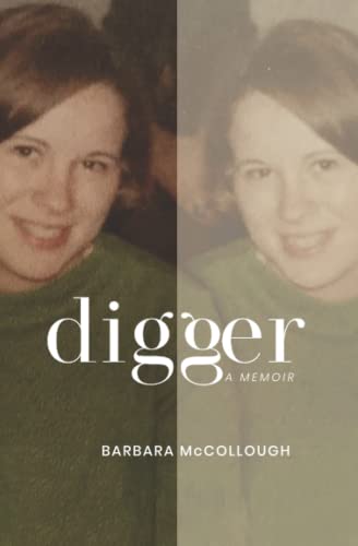 Stock image for Digger : A Memoir for sale by Better World Books: West