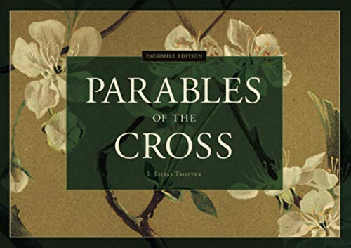 Beispielbild fr Parables of the Cross: Facsimile Edition zum Verkauf von AwesomeBooks