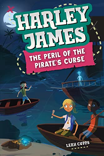 Stock image for Harley James and the Peril of the Pirate's Curse: A Mystery Adventure Book for Kids 8-12 (Harley James Adventures) for sale by SecondSale