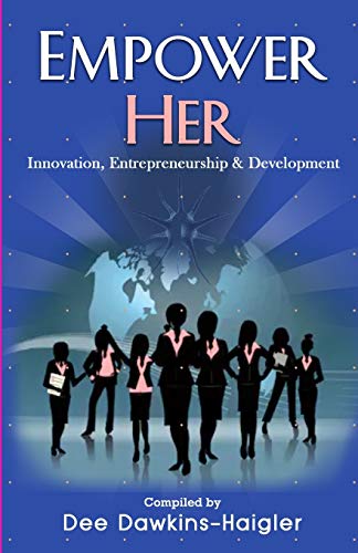 Imagen de archivo de Empower Her: Innovation, Entrepreneurship and Development a la venta por Lucky's Textbooks