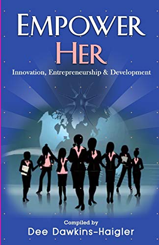 Stock image for Empower Her: Innovation, Entrepreneurship and Development for sale by Lucky's Textbooks