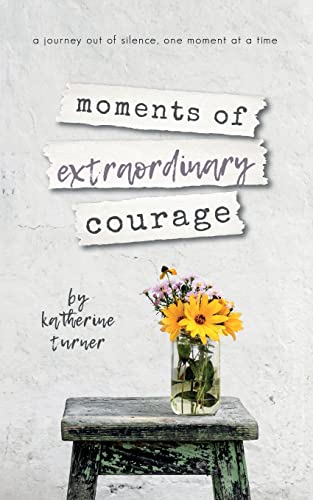 Stock image for moments of extraordinary courage for sale by ThriftBooks-Dallas