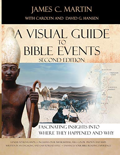 Stock image for A Visual Guide To Bible Events Second Edition: Fascinating Insights Into Where They Happened And Why for sale by Omega